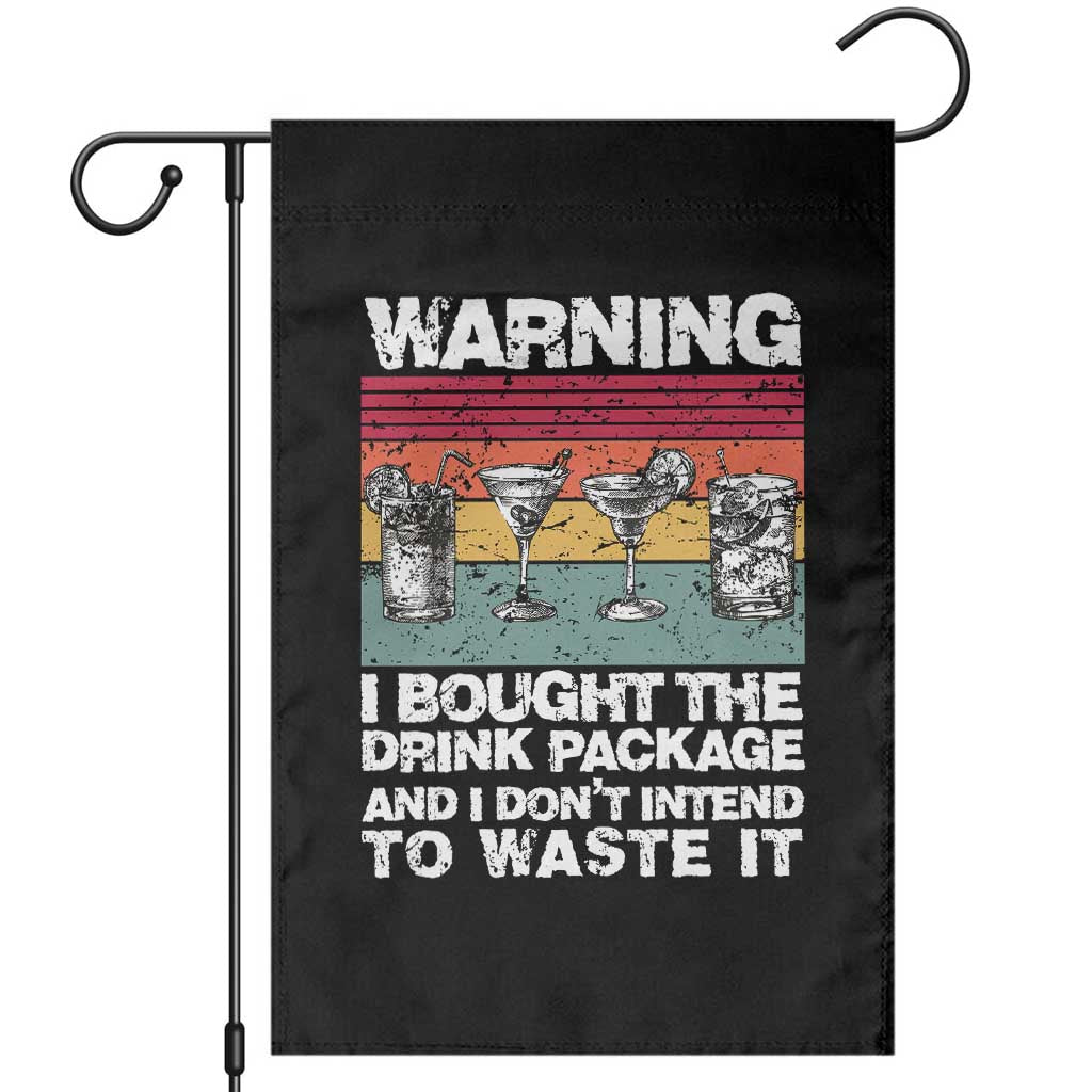 Funny Cruise Garden Flag Warning I Bought The Drink Package Retro Vintage - Wonder Print Shop