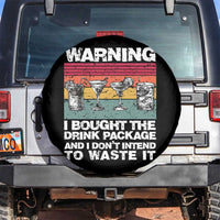 Funny Cruise Spare Tire Cover Warning I Bought The Drink Package Retro Vintage - Wonder Print Shop