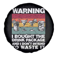 Funny Cruise Spare Tire Cover Warning I Bought The Drink Package Retro Vintage - Wonder Print Shop