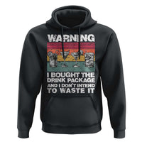 Funny Cruise Hoodie Warning I Bought The Drink Package Retro Vintage - Wonder Print Shop