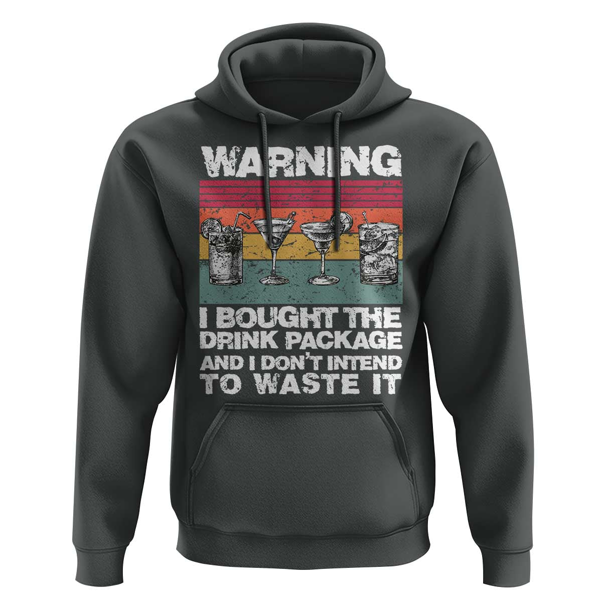 Funny Cruise Hoodie Warning I Bought The Drink Package Retro Vintage - Wonder Print Shop