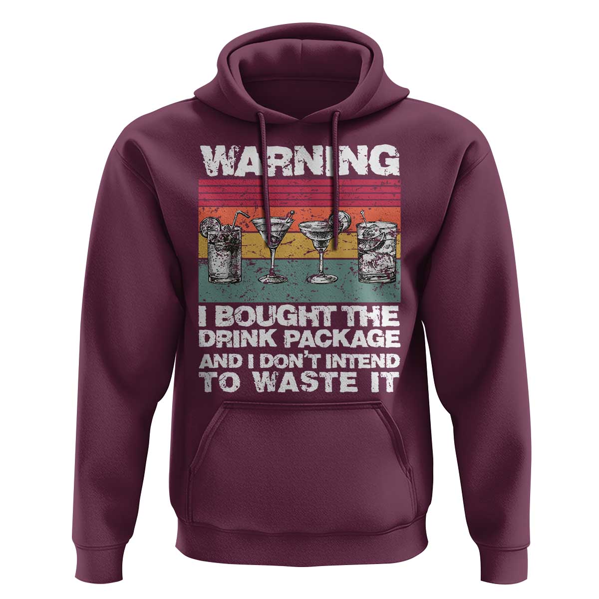 Funny Cruise Hoodie Warning I Bought The Drink Package Retro Vintage - Wonder Print Shop