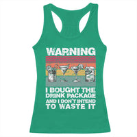 Funny Cruise Racerback Tank Top Warning I Bought The Drink Package Retro Vintage - Wonder Print Shop
