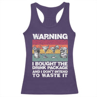 Funny Cruise Racerback Tank Top Warning I Bought The Drink Package Retro Vintage - Wonder Print Shop