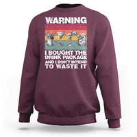 Funny Cruise Sweatshirt Warning I Bought The Drink Package Retro Vintage - Wonder Print Shop