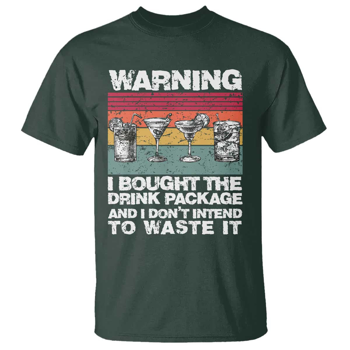 Funny Cruise T Shirt Warning I Bought The Drink Package Retro Vintage - Wonder Print Shop
