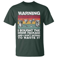 Funny Cruise T Shirt Warning I Bought The Drink Package Retro Vintage - Wonder Print Shop