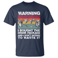 Funny Cruise T Shirt Warning I Bought The Drink Package Retro Vintage - Wonder Print Shop