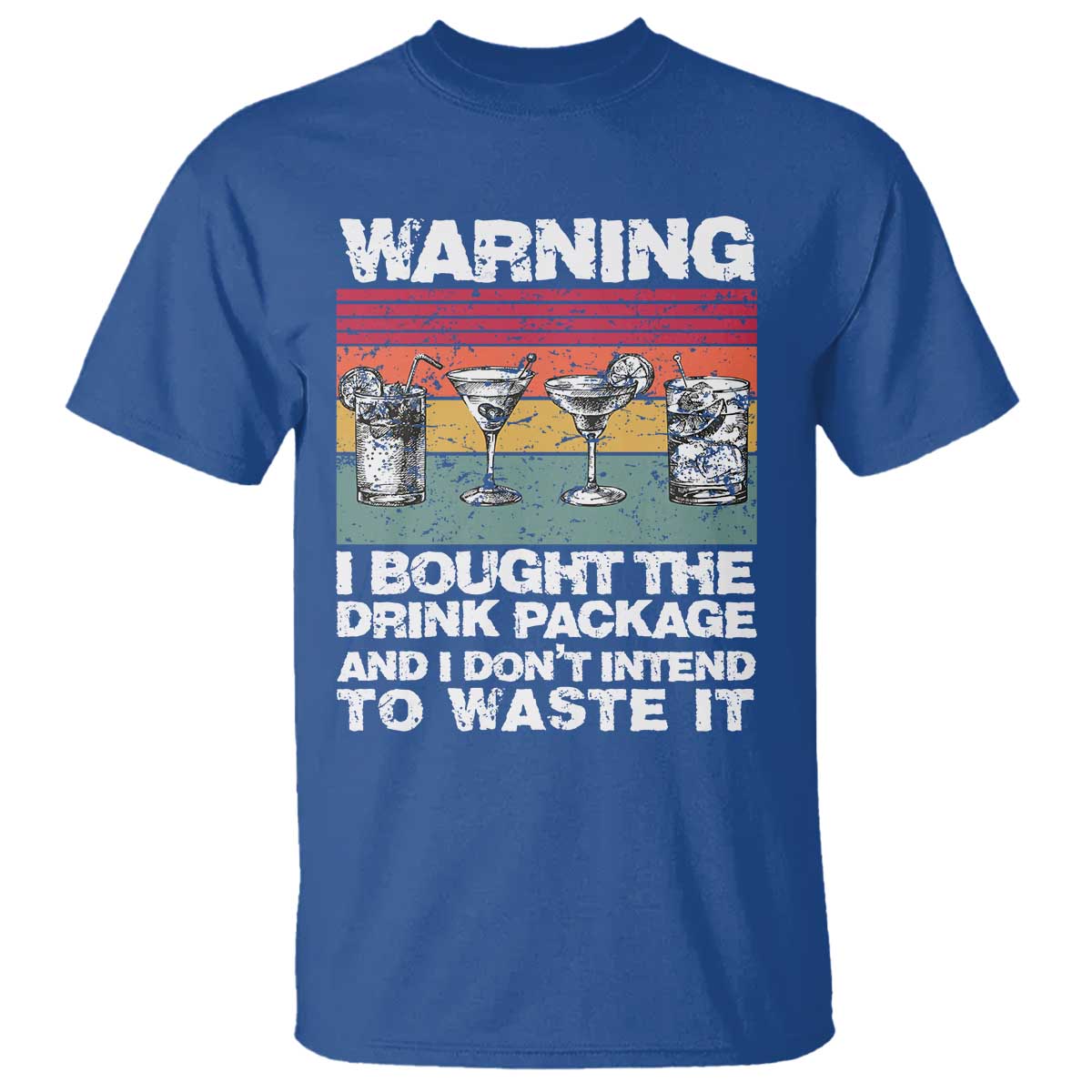 Funny Cruise T Shirt Warning I Bought The Drink Package Retro Vintage - Wonder Print Shop