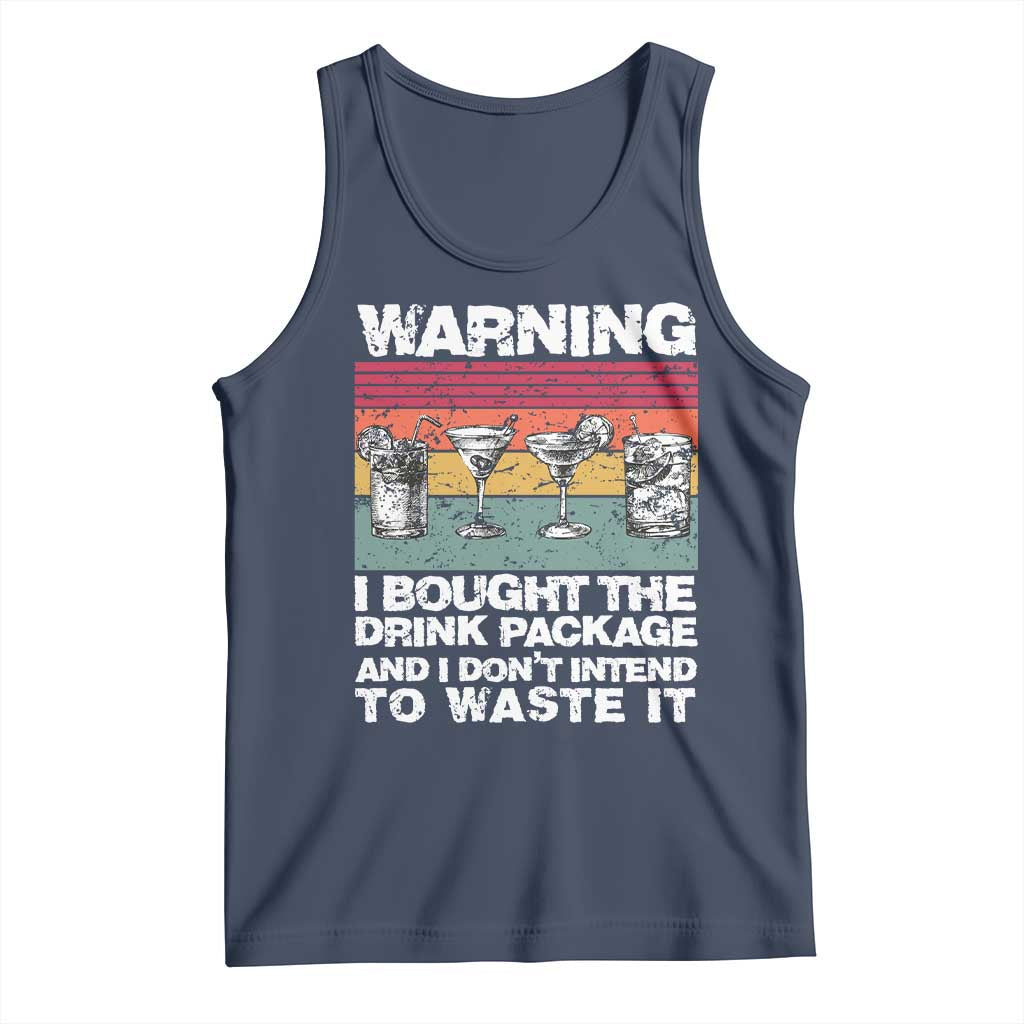 Funny Cruise Tank Top Warning I Bought The Drink Package Retro Vintage - Wonder Print Shop