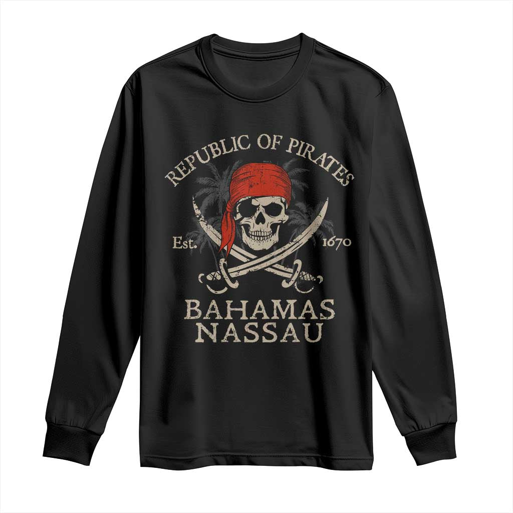 Republic Of Pirates Nassau Bahamas Long Sleeve Shirt Vintage Caribbean Summer Vacation - Wonder Print Shop