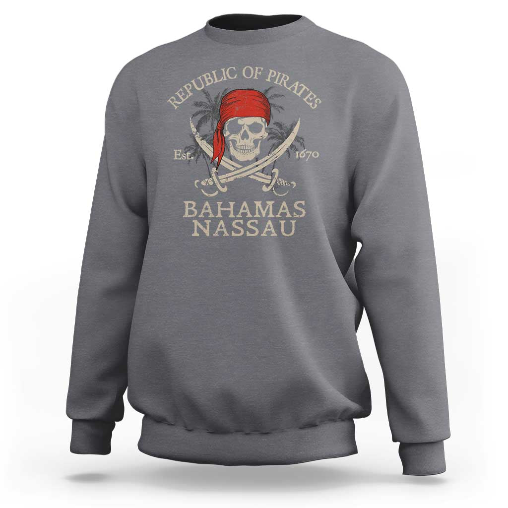 Republic Of Pirates Nassau Bahamas Sweatshirt Vintage Caribbean Summer Vacation - Wonder Print Shop