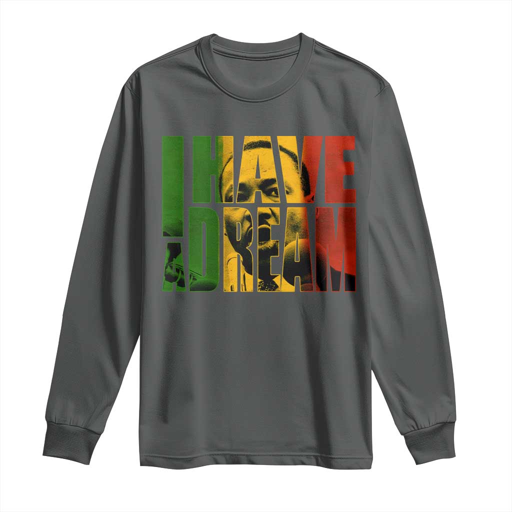 Martin Luther King Long Sleeve Shirt Black History Month MLK I Have A Dream