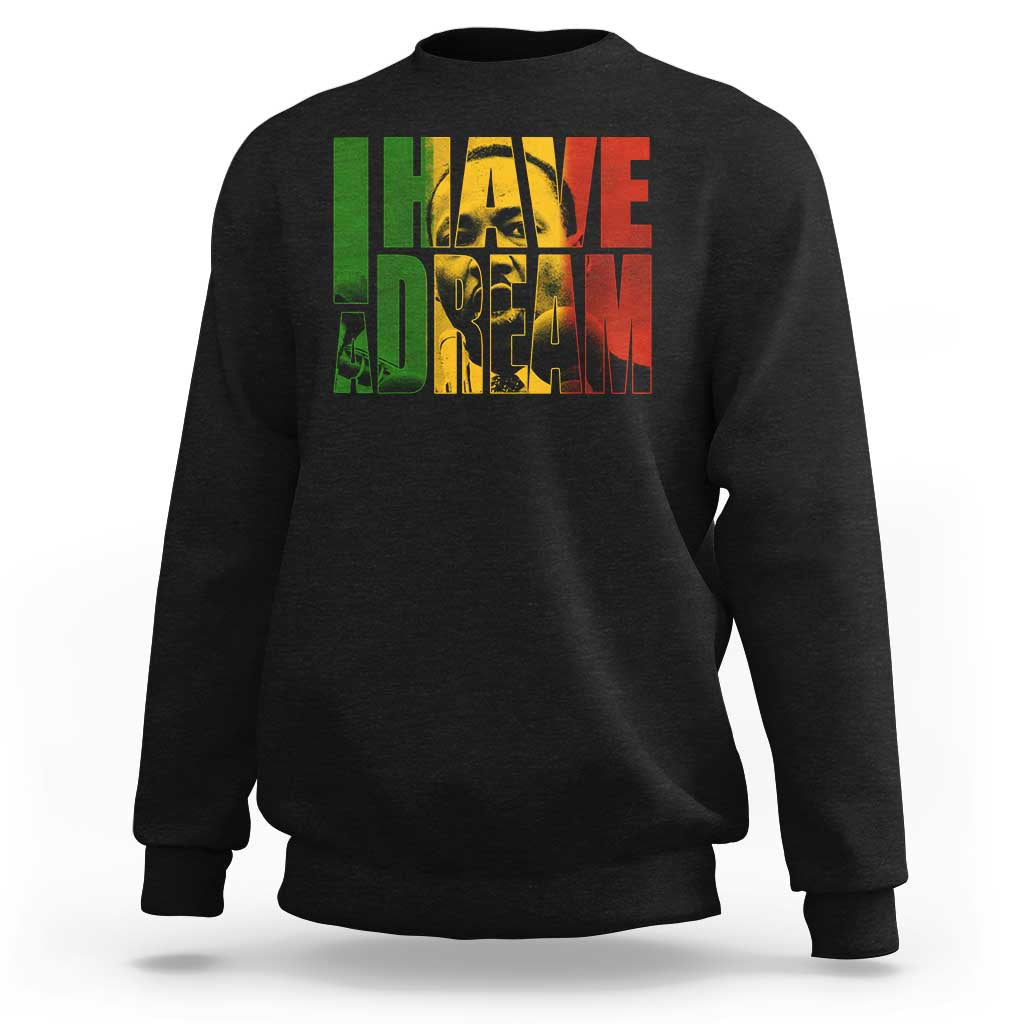 Martin Luther King Sweatshirt Black History Month MLK I Have A Dream