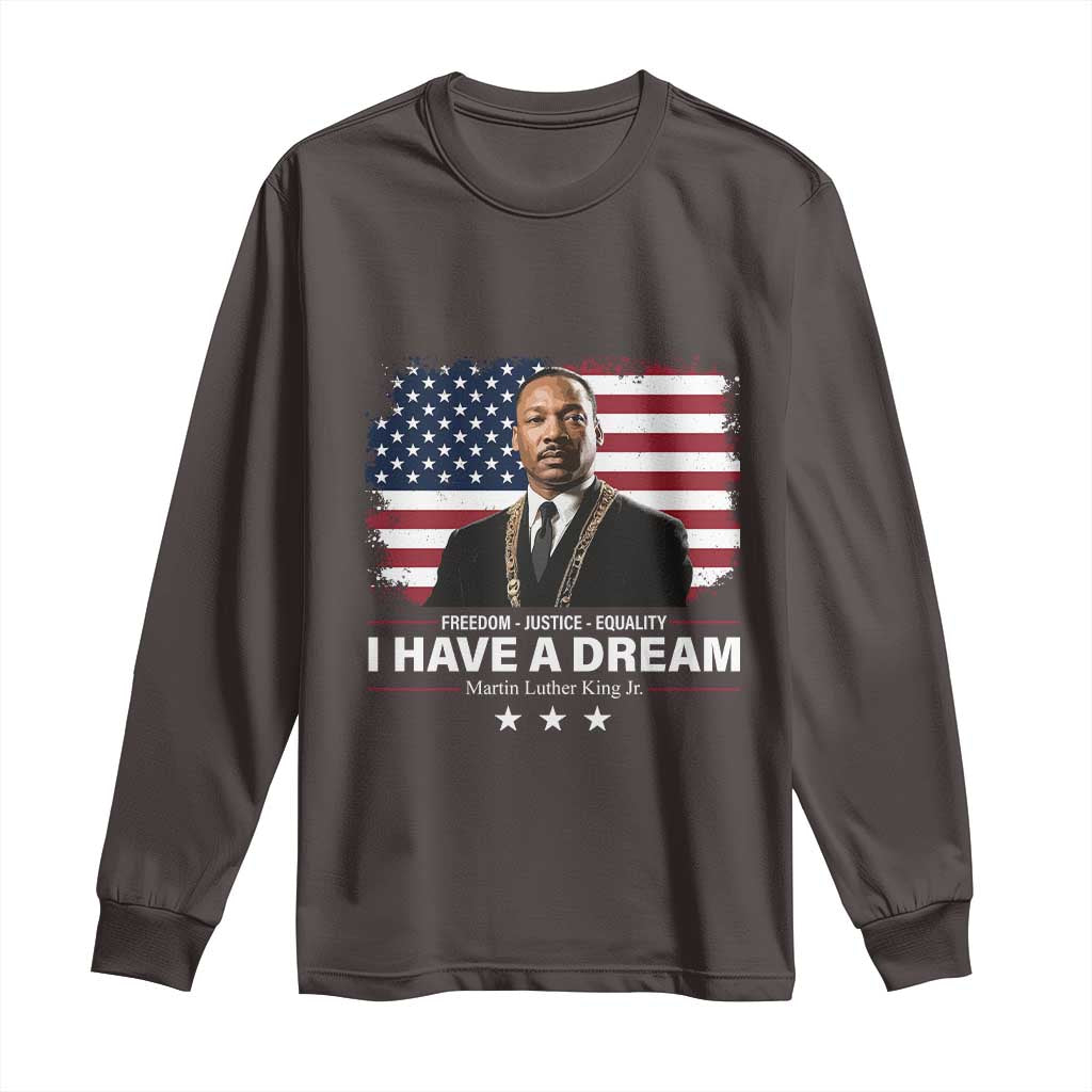Martin Luther King Long Sleeve Shirt I Have A Dream Freedom Justice Equality MLK Day Black History Month