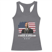 Martin Luther King Racerback Tank Top I Have A Dream Freedom Justice Equality MLK Day Black History Month