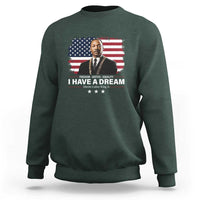 Martin Luther King Sweatshirt I Have A Dream Freedom Justice Equality MLK Day Black History Month