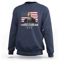 Martin Luther King Sweatshirt I Have A Dream Freedom Justice Equality MLK Day Black History Month