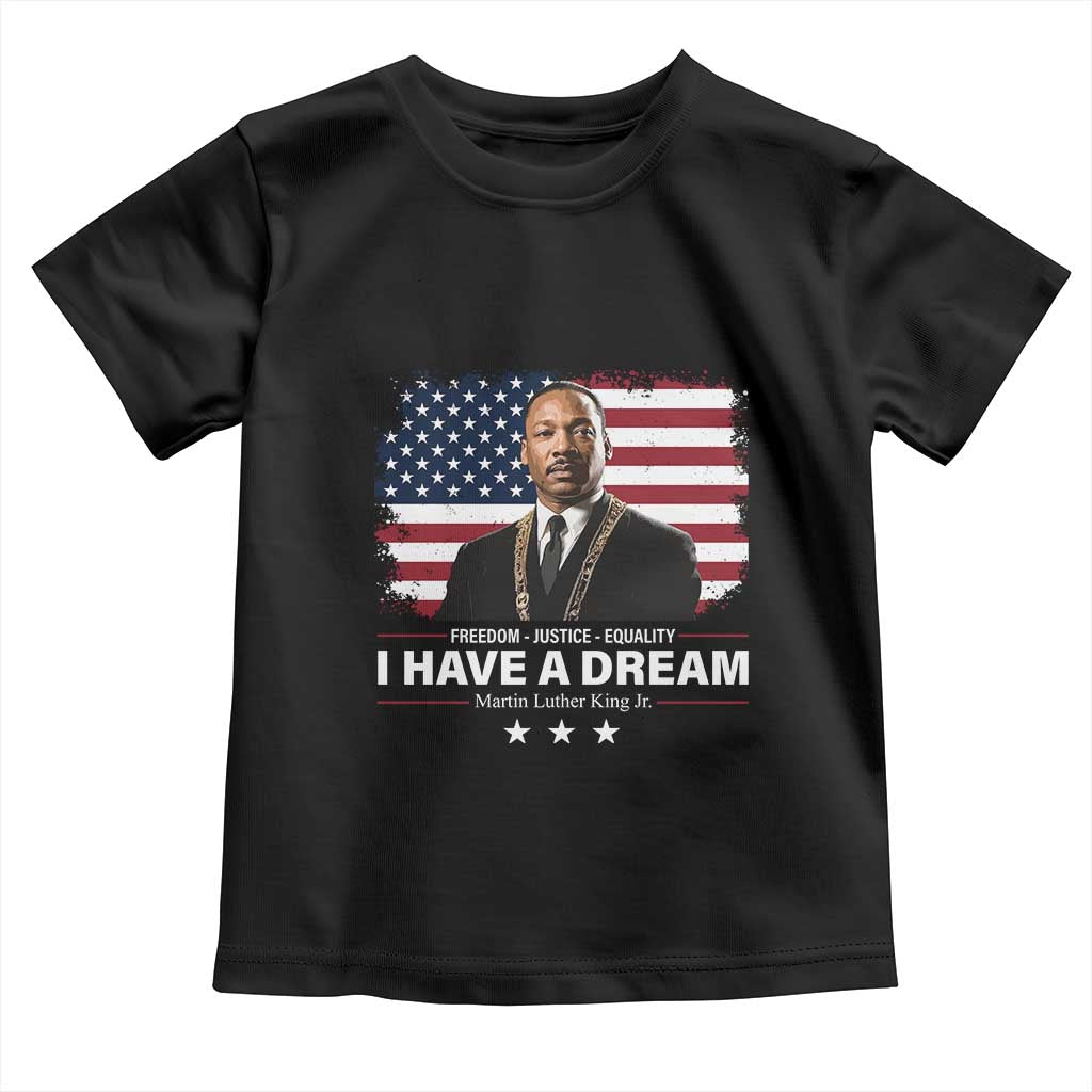 Martin Luther King Toddler T Shirt I Have A Dream Freedom Justice Equality MLK Day Black History Month