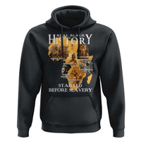 Black History Hoodie Didnt Start With Slavery - Wonder Print Shop