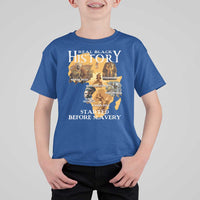 Black History T Shirt For Kid Didnt Start With Slavery - Wonder Print Shop