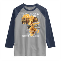 Black History Raglan Shirt Didnt Start With Slavery - Wonder Print Shop