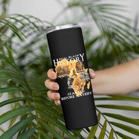 Black History Skinny Tumbler Didnt Start With Slavery - Wonder Print Shop