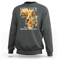 Black History Sweatshirt Didnt Start With Slavery - Wonder Print Shop
