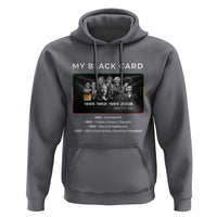 My Black Card Hoodie African American Civil Rights Leaders Black History TS10