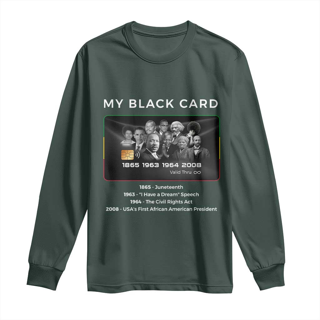 My Black Card Long Sleeve Shirt African American Civil Rights Leaders Black History TS10