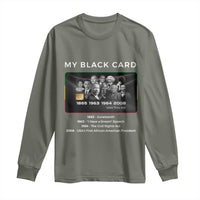 My Black Card Long Sleeve Shirt African American Civil Rights Leaders Black History TS10