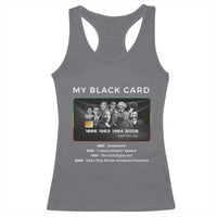 My Black Card Racerback Tank Top African American Civil Rights Leaders Black History TS10