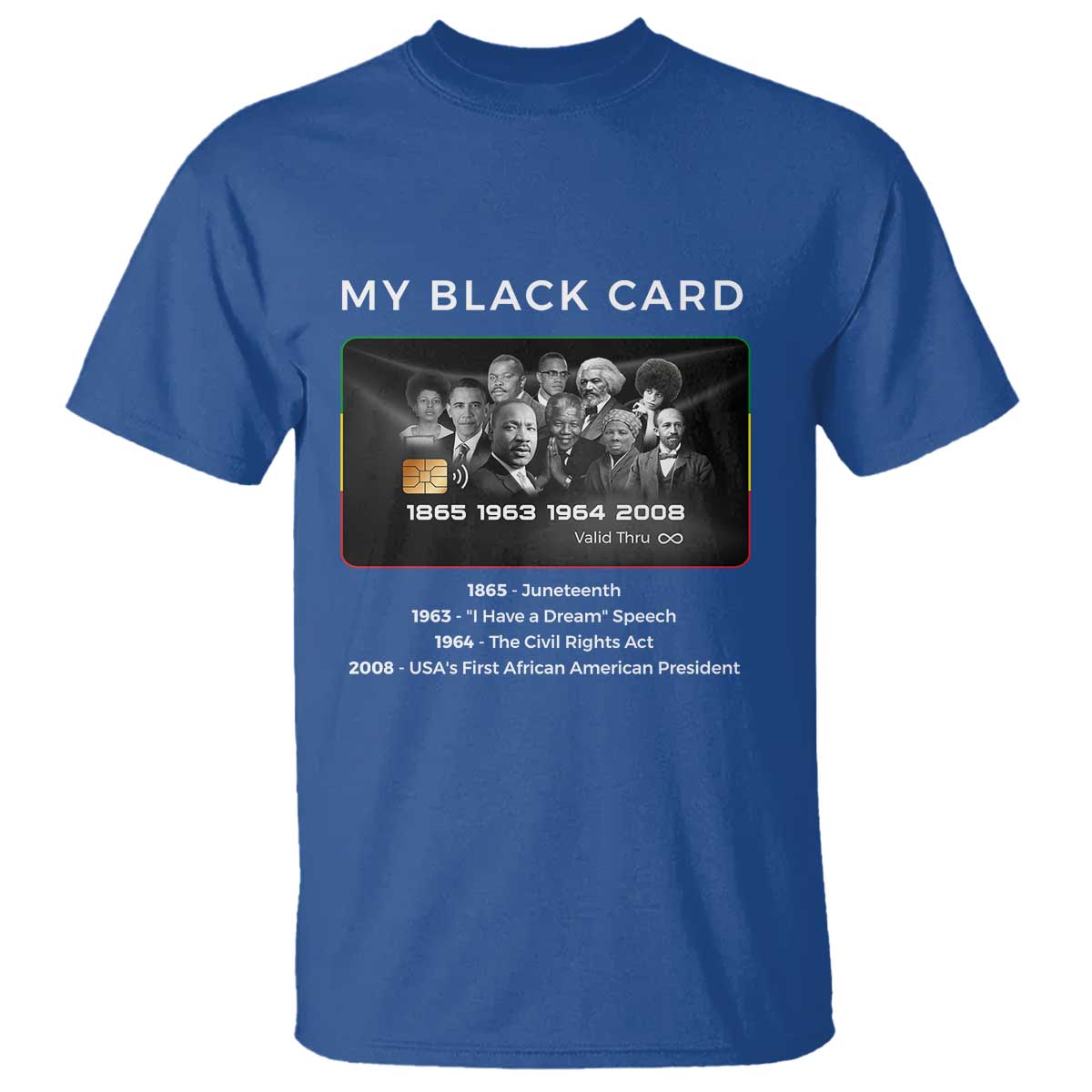 My Black Card T Shirt African American Civil Rights Leaders Black History TS10