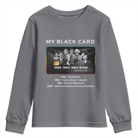 My Black Card Youth Sweatshirt African American Civil Rights Leaders Black History TS10