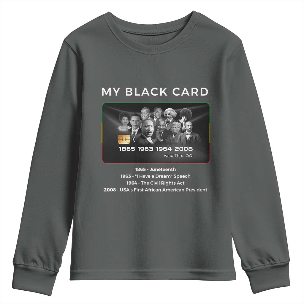 My Black Card Youth Sweatshirt African American Civil Rights Leaders Black History TS10
