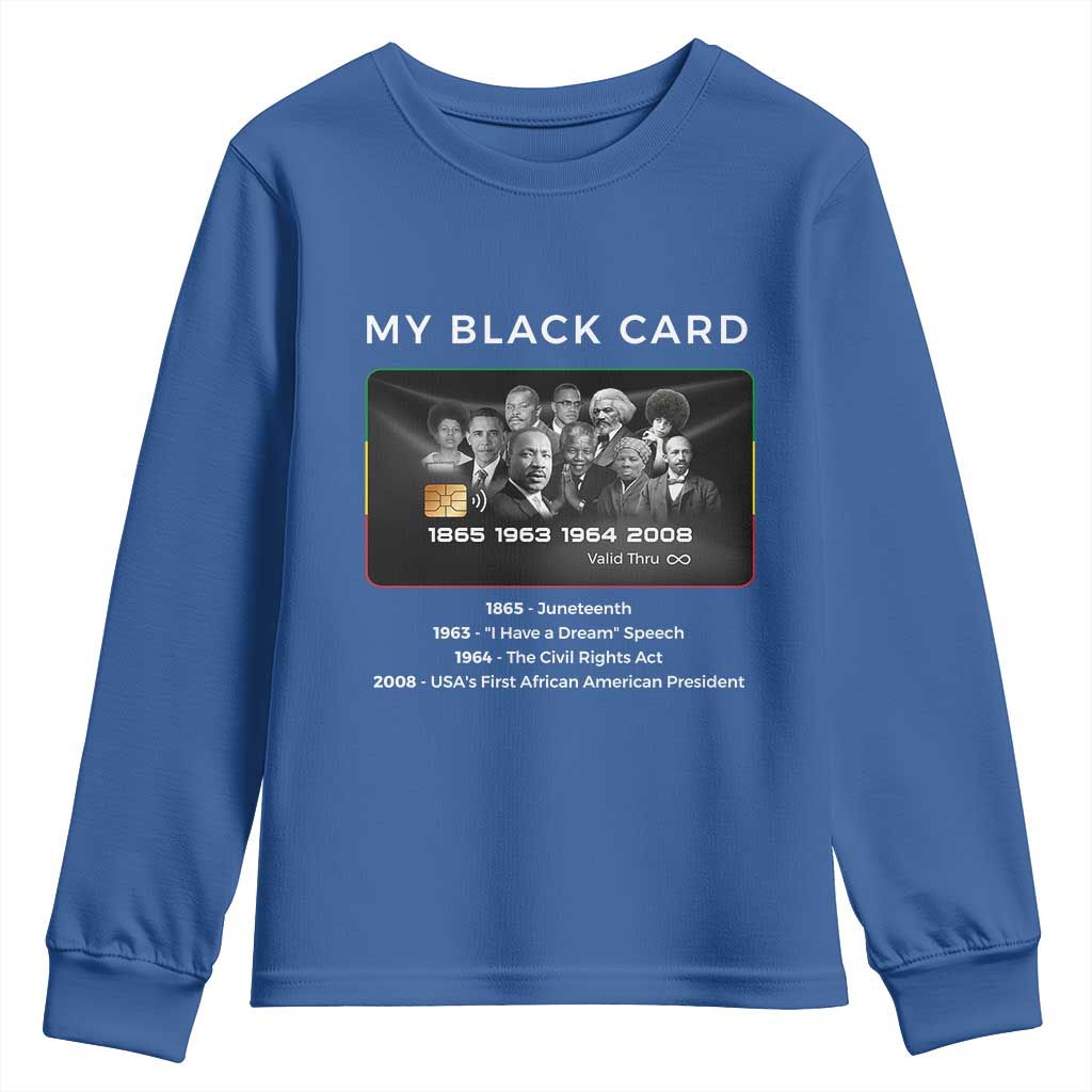 My Black Card Youth Sweatshirt African American Civil Rights Leaders Black History TS10