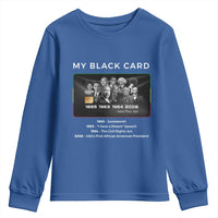 My Black Card Youth Sweatshirt African American Civil Rights Leaders Black History TS10