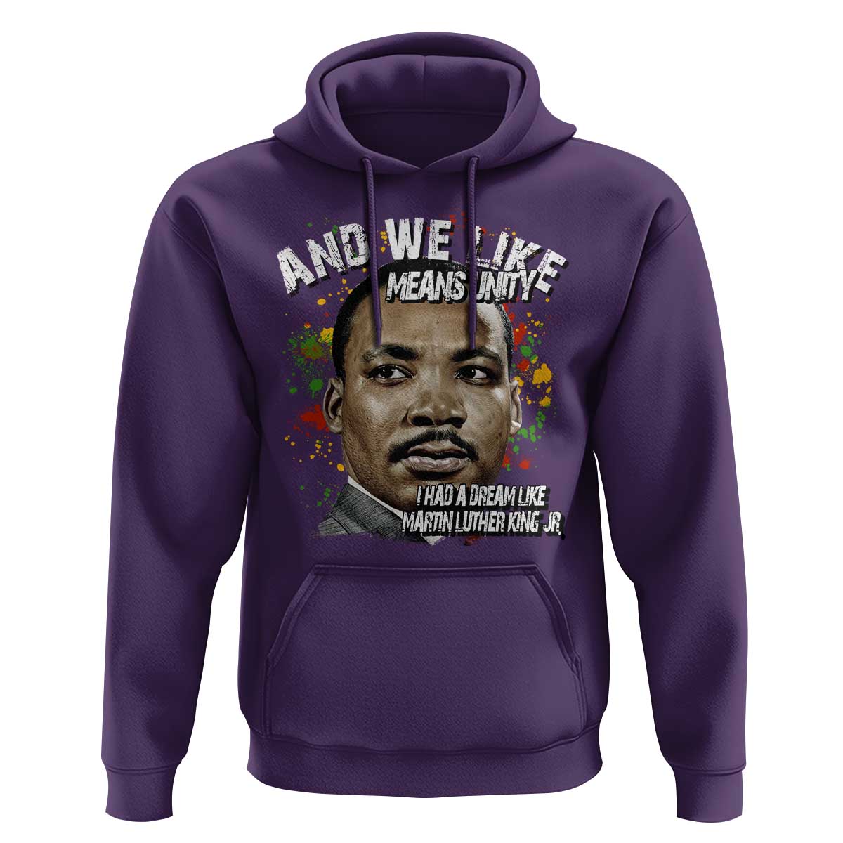 I Had A Dream Like Martin Luther King Hoodie