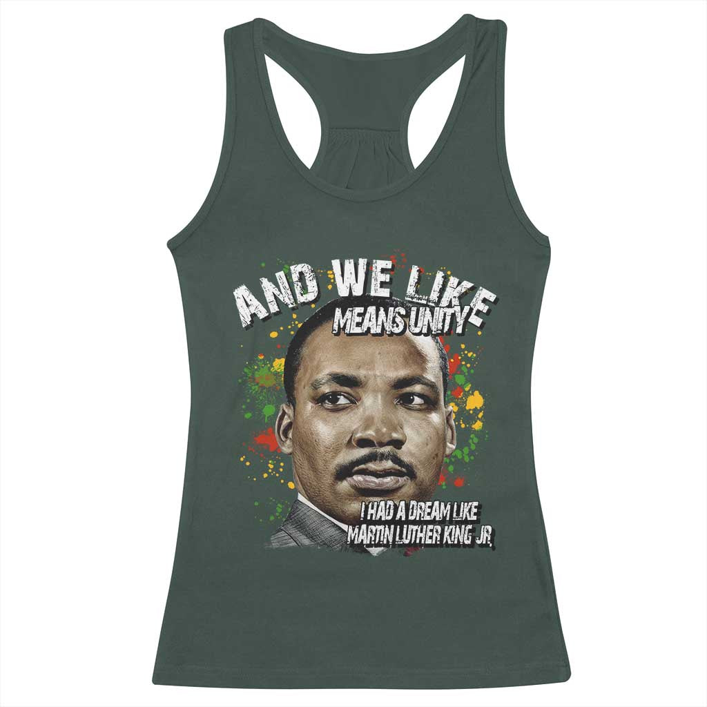 I Had A Dream Like Martin Luther King Racerback Tank Top