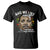 I Had A Dream Like Martin Luther King T Shirt