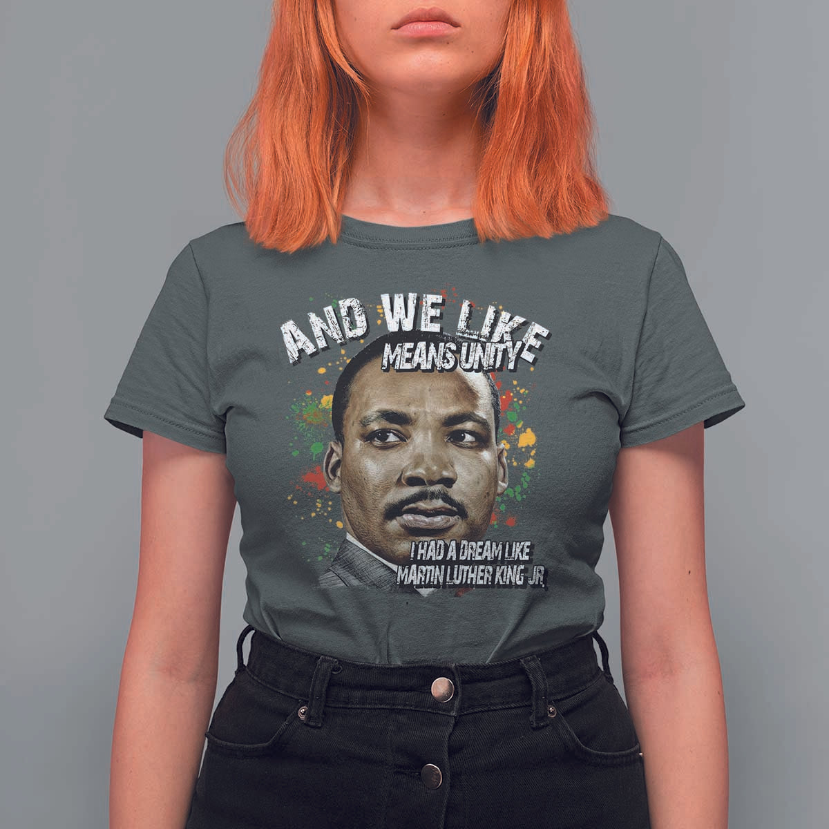 I Had A Dream Like Martin Luther King T Shirt For Women