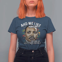 I Had A Dream Like Martin Luther King T Shirt For Women