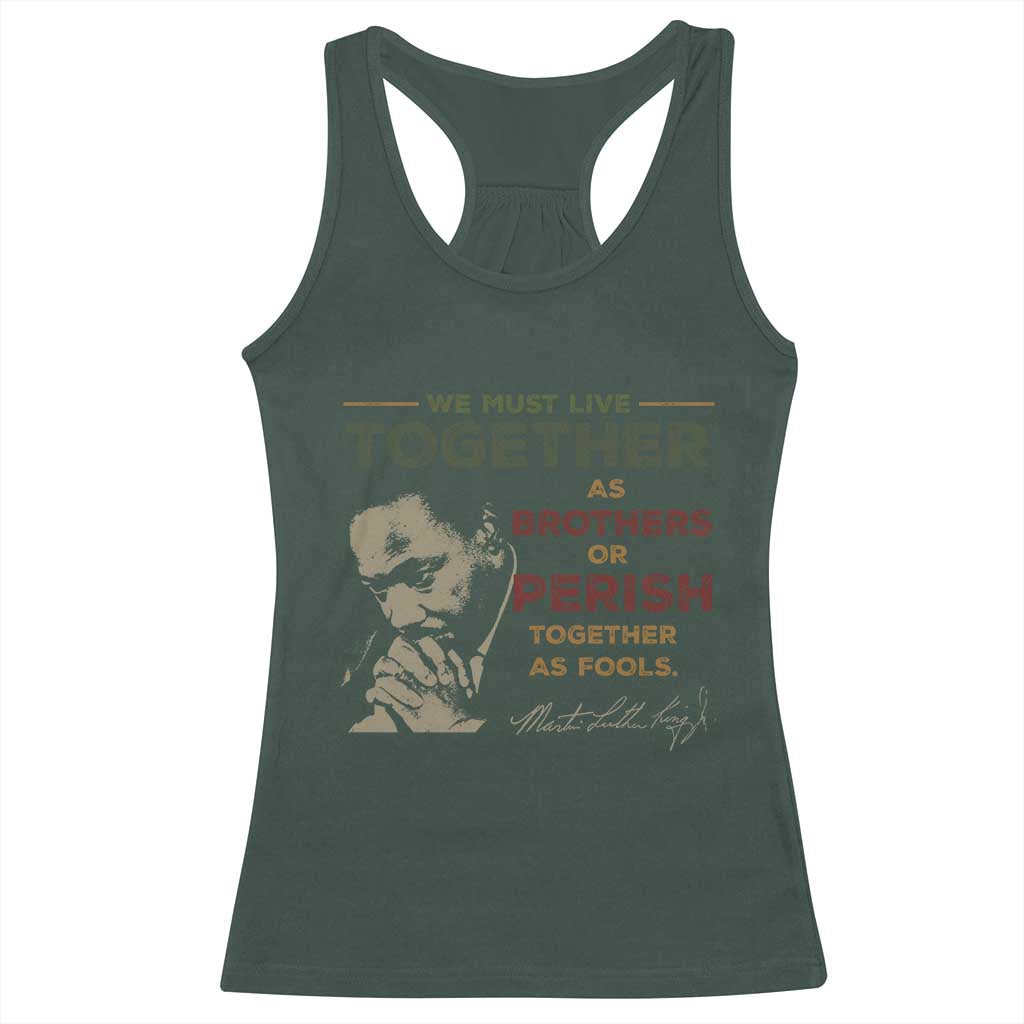 Martin Luther King Jr. Racerback Tank Top Live Together MLK Day Black History Month