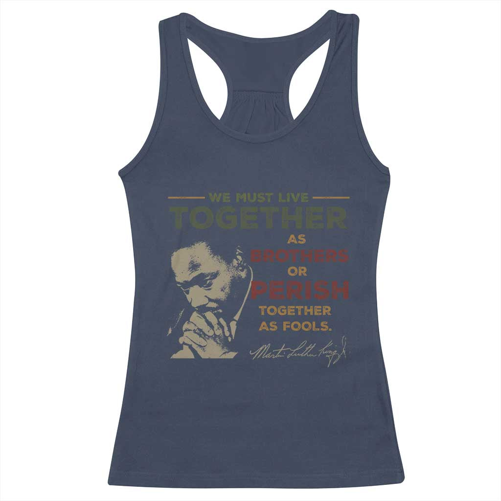 Martin Luther King Jr. Racerback Tank Top Live Together MLK Day Black History Month