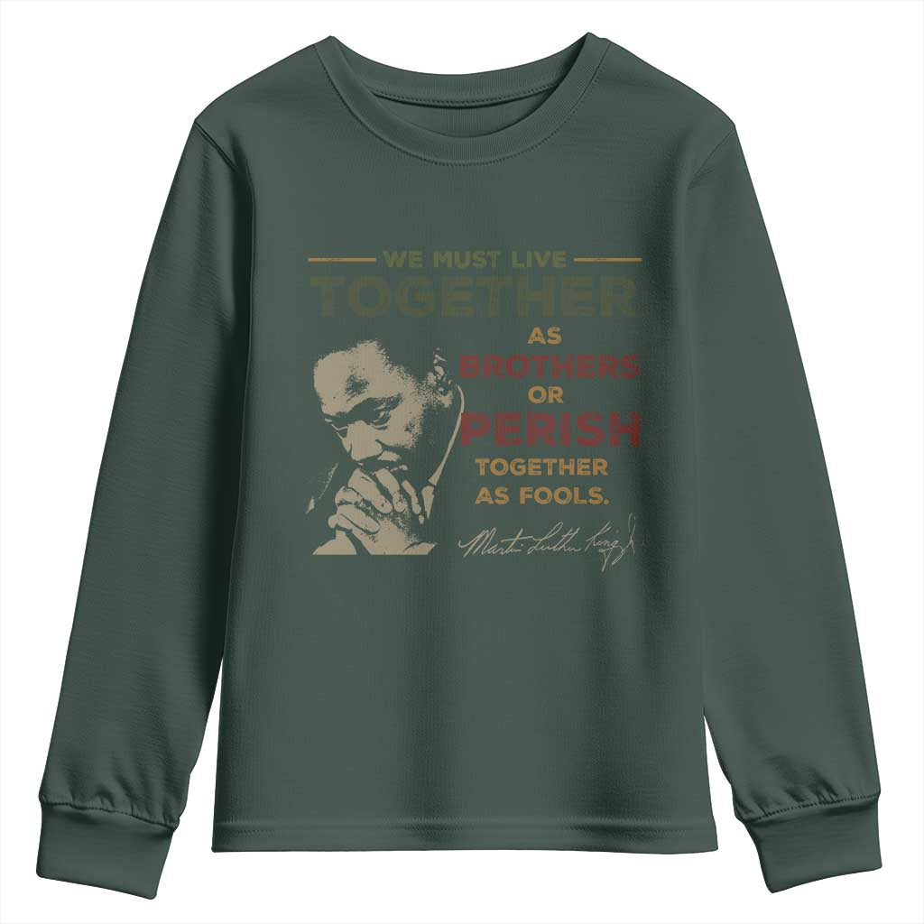 Martin Luther King Jr. Youth Sweatshirt Live Together MLK Day Black History Month