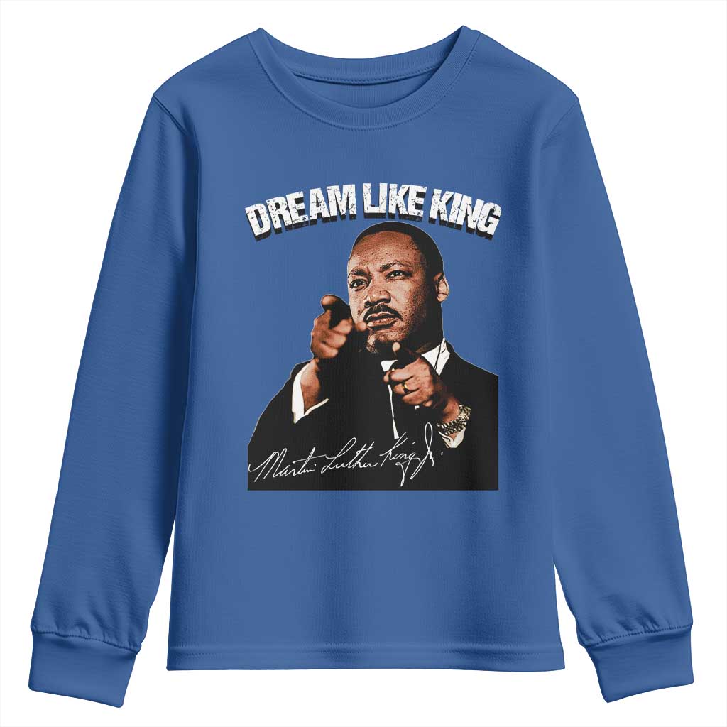 Martin Luther King Jr. Youth Sweatshirt Dream Like King MLK Day Black History Month