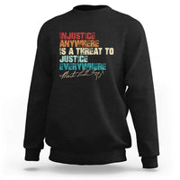 Martin Luther King Jr. Sweatshirt Vintage Inspirational Quote MLK Day Black History Month