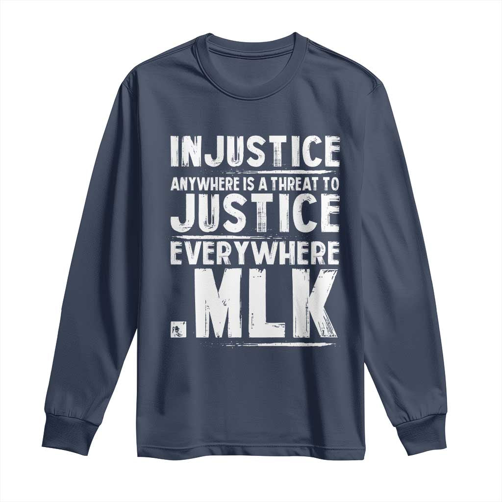 Martin Luther King Jr. Long Sleeve Shirt Inspirational Quote MLK Day Black History Month