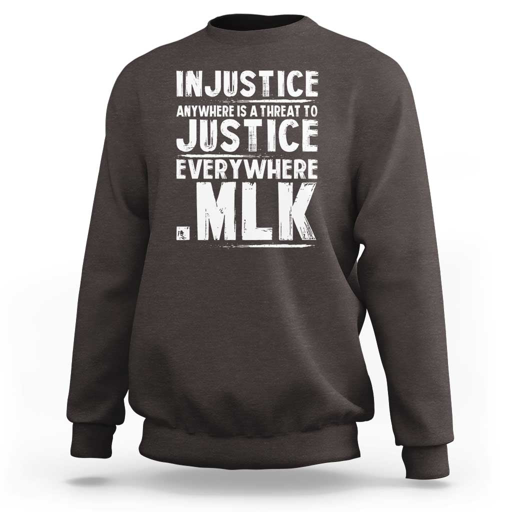 Martin Luther King Jr. Sweatshirt Inspirational Quote MLK Day Black History Month