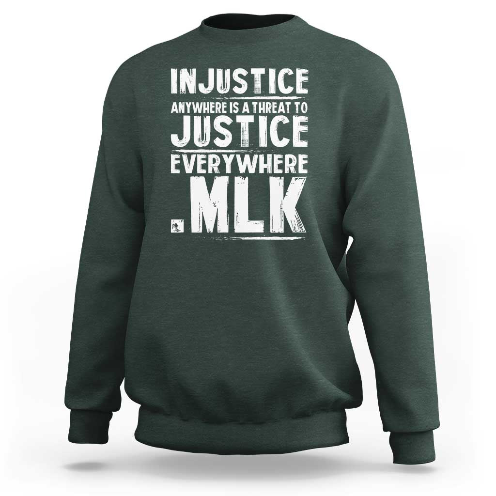Martin Luther King Jr. Sweatshirt Inspirational Quote MLK Day Black History Month